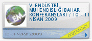 V. ENDSTR MHENDSL BAHAR KONFERANSLARI / 10-11 NSAN 2009